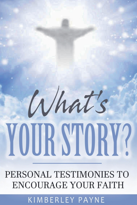What’s Your Story?