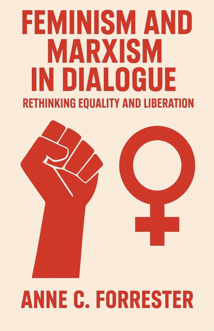 Feminism and Marxism in Dialogue