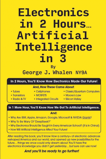 Electronics in 2 Hours...Artificial Intelligence in 3