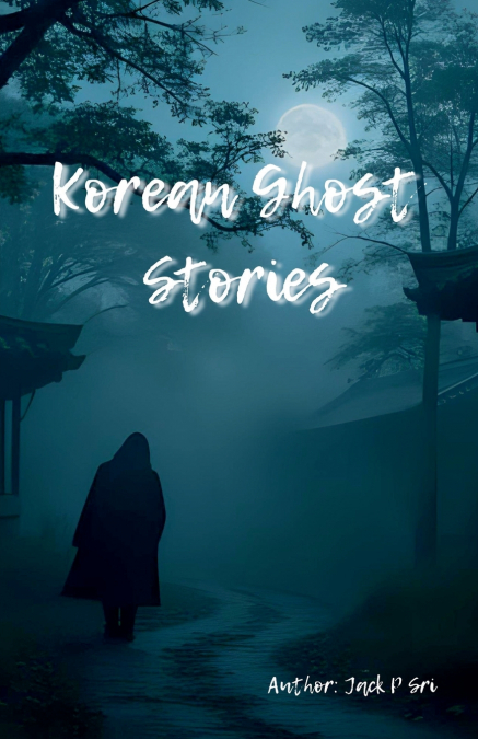 Korean Ghost Stories