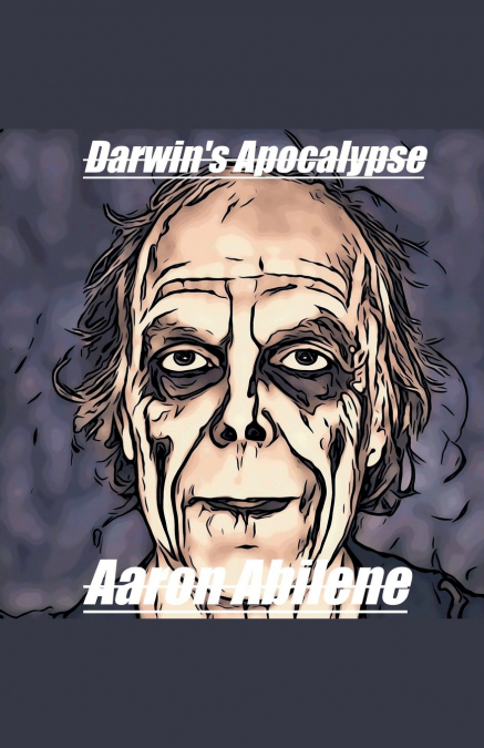 Darwin’s Apocalypse