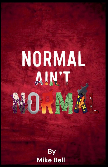Normal Aint Normal
