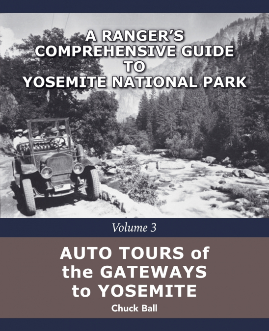 Auto Tours of the Gateways to Yosemite