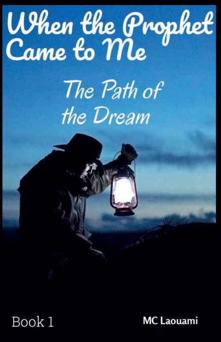 When the Prophet Came to Me