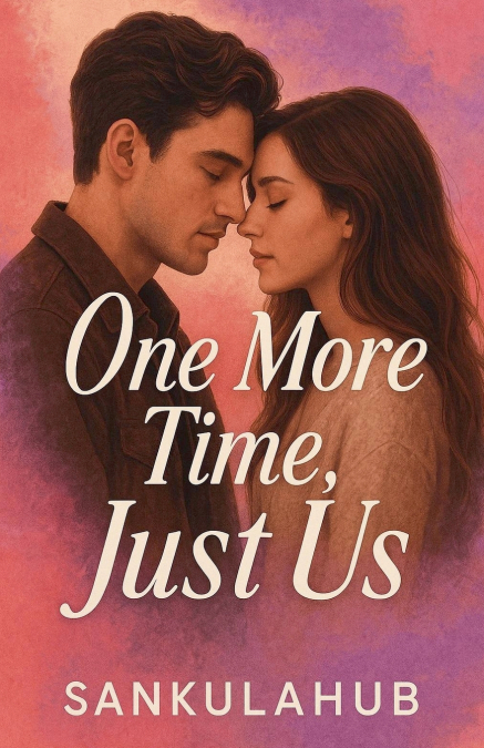 One More Time, Just Us