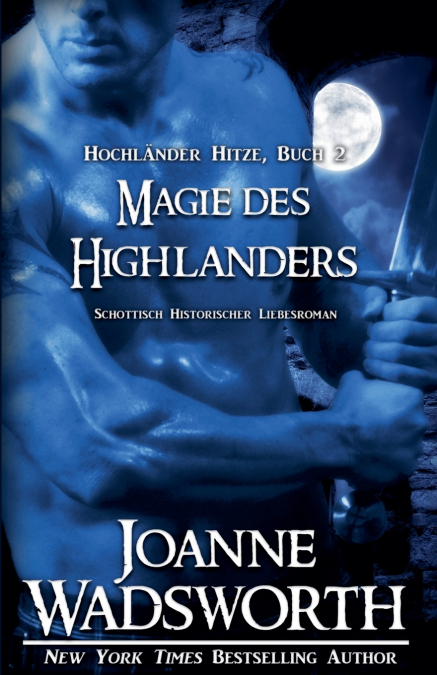 Magie des Highlanders