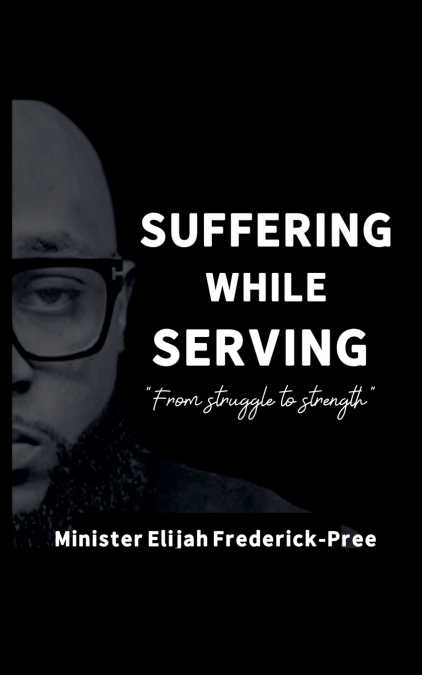 Suffering While Serving