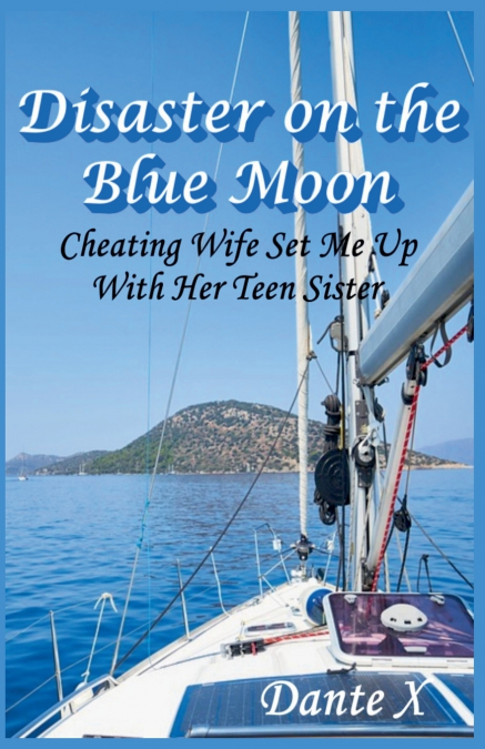 Disaster on the Blue Moon