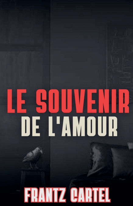 Le souvenir de l’amour
