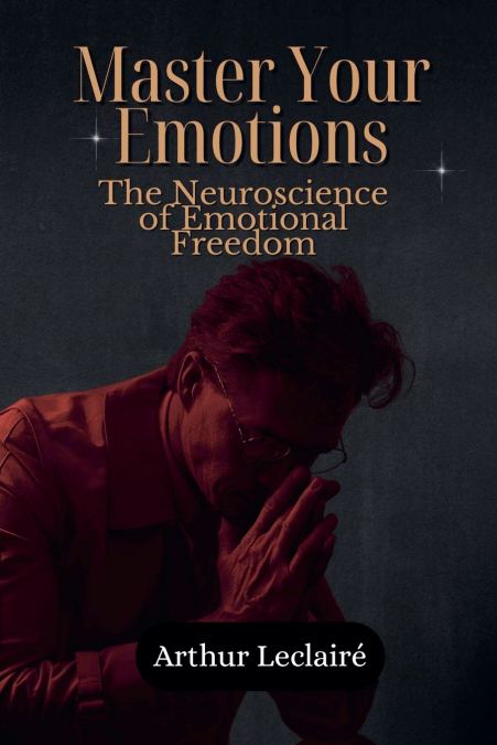 Master Your Emotions