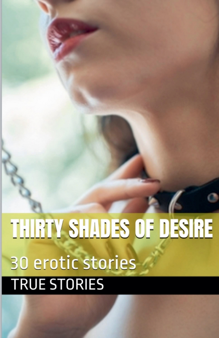Thirty Shades of Desire
