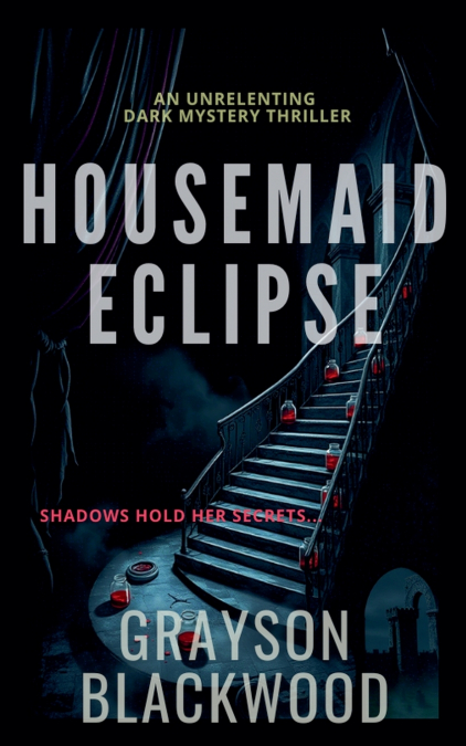 Housemaid Eclipse