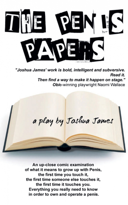 The Penis Papers, a play