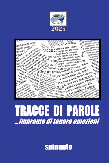 TRACCE DI PAROLE  ...impronte di tenere emozioni