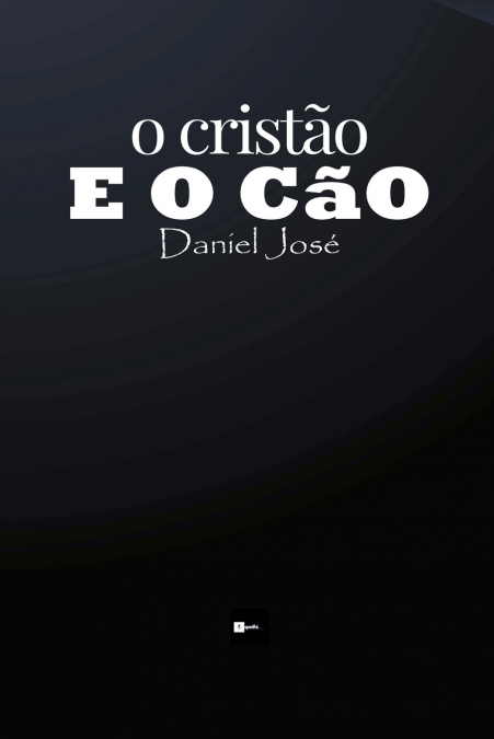 o cristão E O CÃO