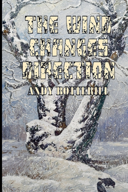 The Wind Changes Direction