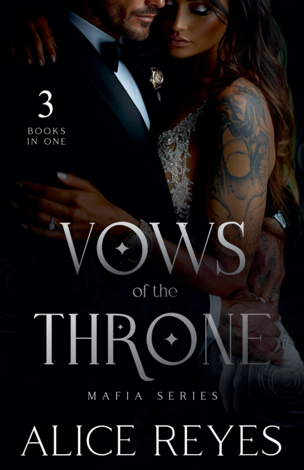Vows of the Throne Mafia Series, 3 Books in One!
