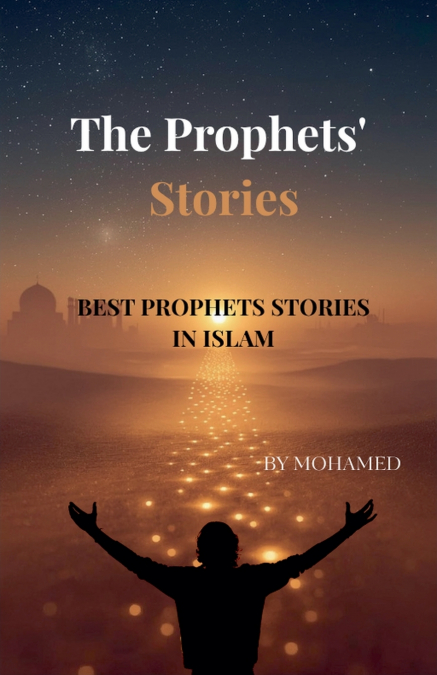 The Prophets’ Stories