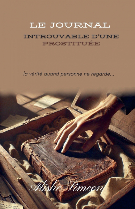 Le Journal Introuvable D’une Prostituée