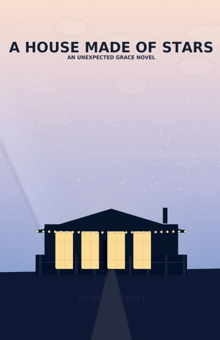 A House Made Of Stars