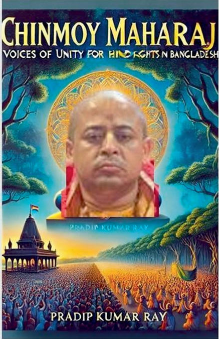 Chinmoy Maharaj (Voices of Unity for Hindu Rights in Bangladesh)