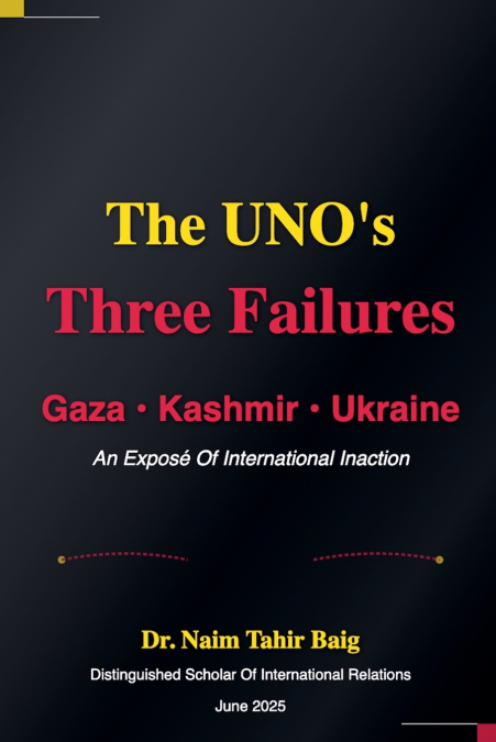 The UNO’s Three Failures