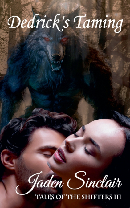 Dedrick’s Taming