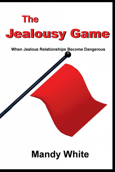 The Jealousy Game