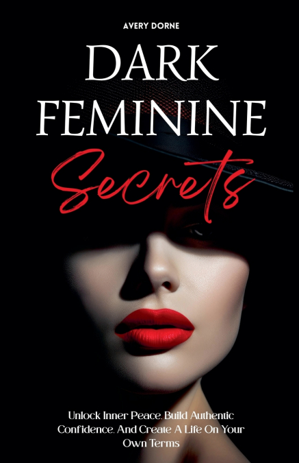 Dark Feminine Secrets