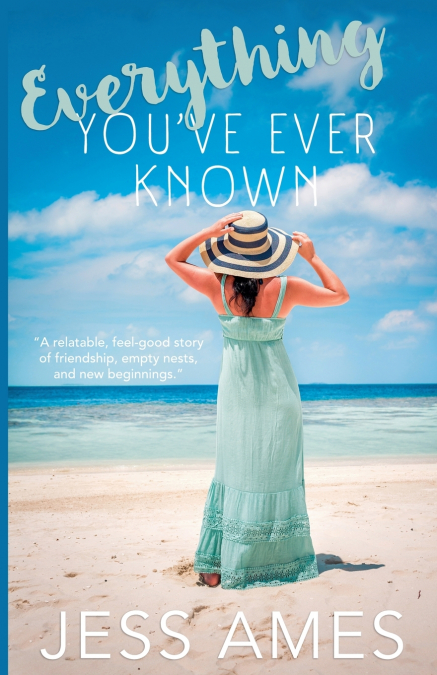 Everything You’ve Ever Known