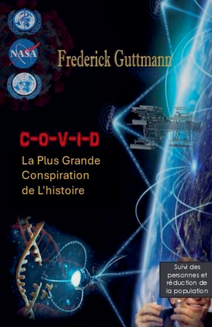 C-O-V-I-D, la plus grande conspiration de l’histoire