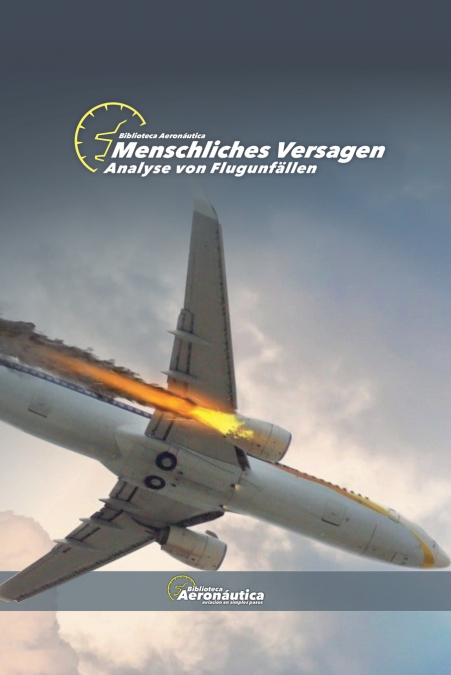 Menschliches Versagen Analyse von Flugunfällen