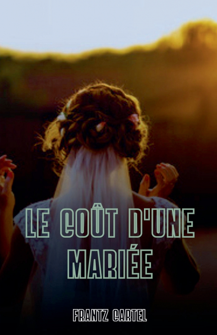 Le coût d’une mariée