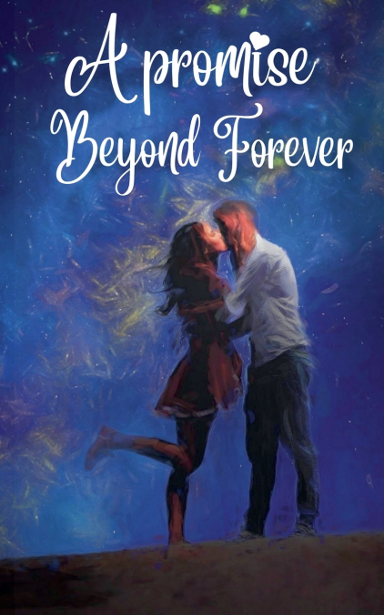 A Promise Beyond Forever