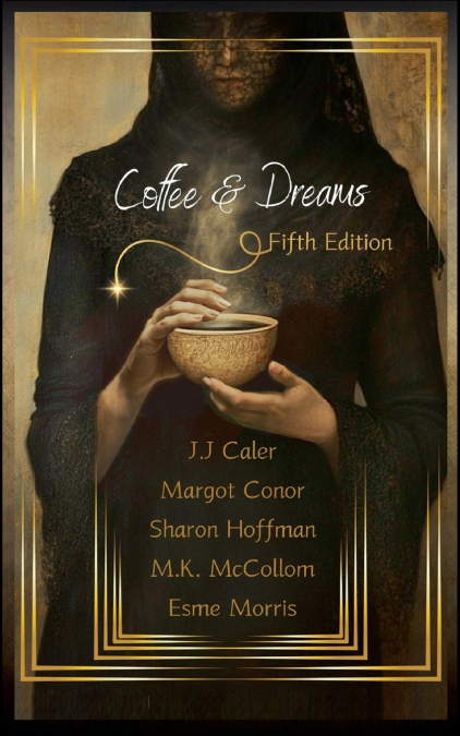 Coffee & Dreams Fifth Edition