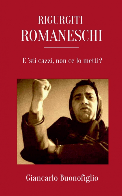 Rigurgiti Romaneschi