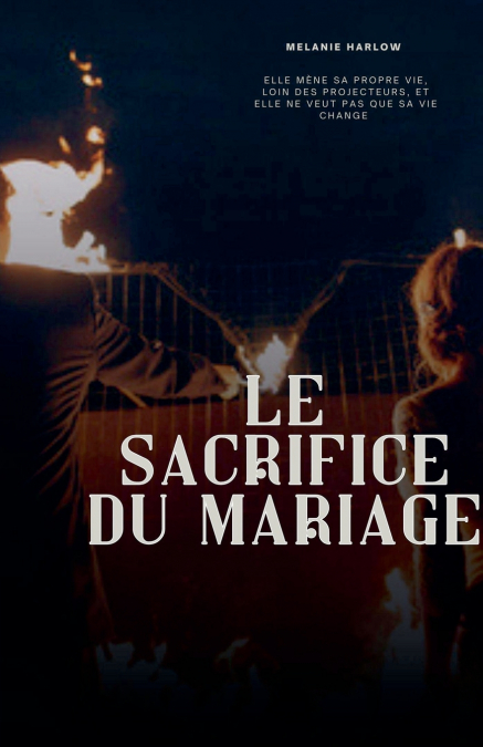 Le sacrifice du mariage