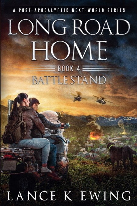 Long Road Home - Book 4 Battle Stand