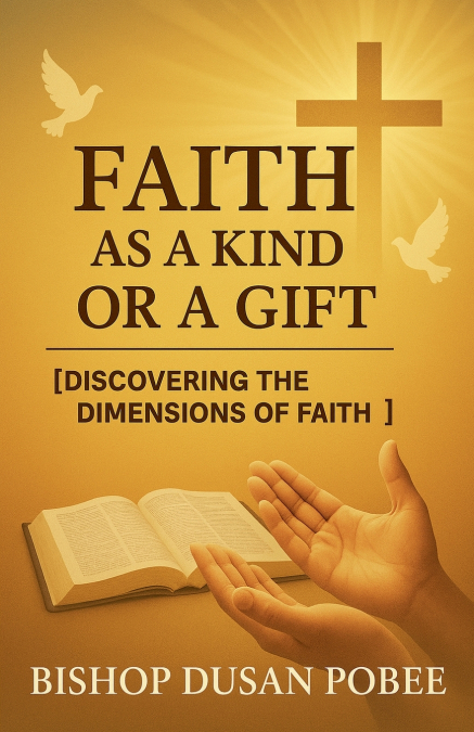 Faith as a Kind or a Gift