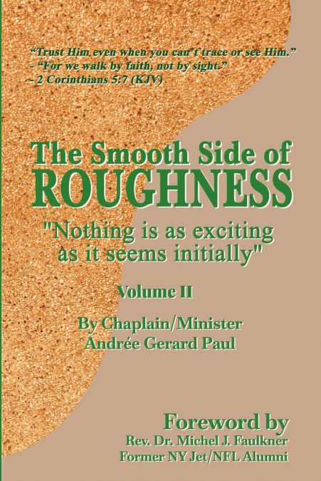 The Smooth Side of Roughness