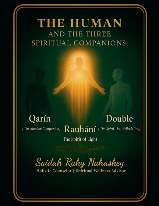THE HUMAN AND THE THREE SPIRITUAL COMPANIONS