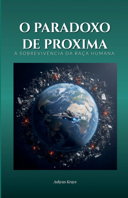 O PARADOXO DE PROXIMA