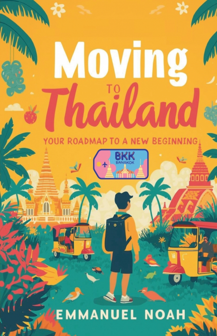 Moving to Thailand