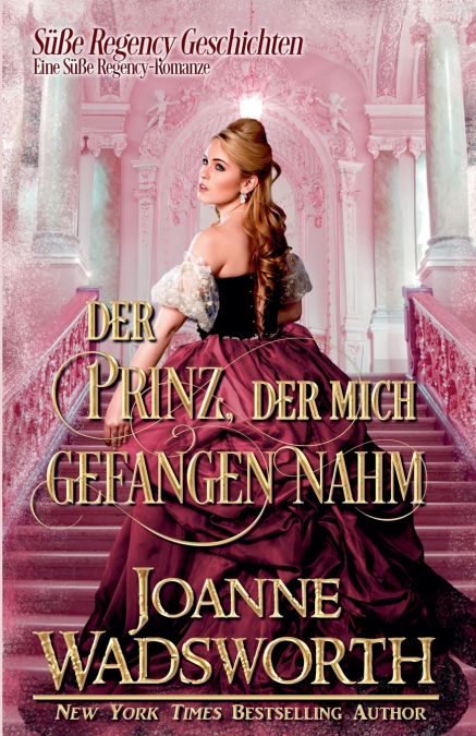 Der Prinz, der mich gefangen nahm