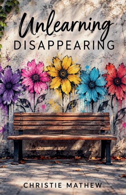 Unlearning Disappearing