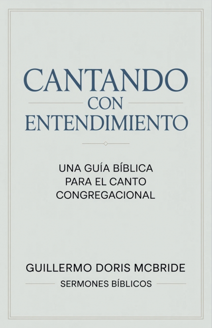 Cantando con Entendimiento