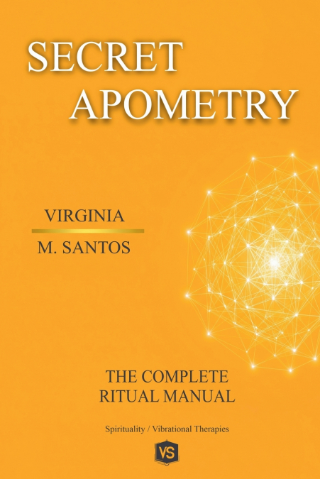 Secret Apometry - The Complete Ritual Manual