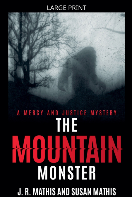 The Mountain Monster