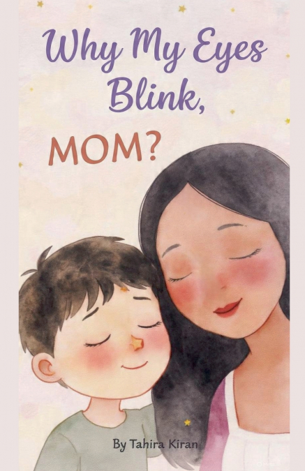 Why My Eyes Blink, MOM?