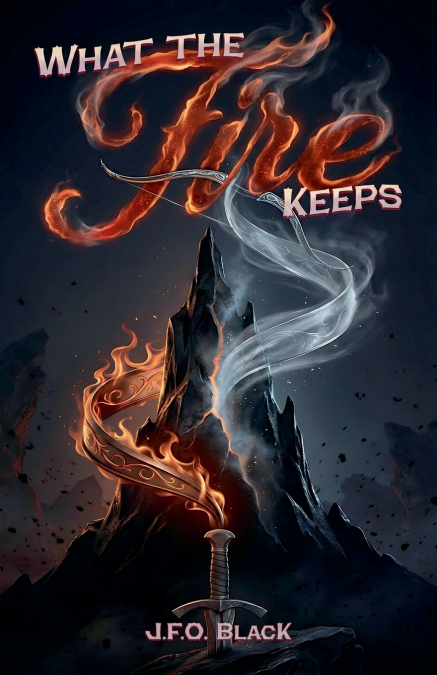What the Fire Keeps